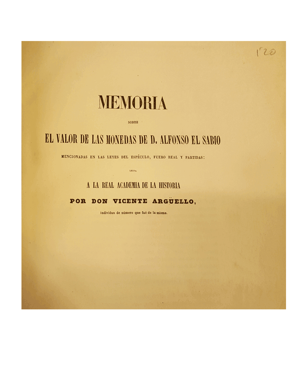 Memoria sobre el valor de las monedas de D. Alfonso el Sabio