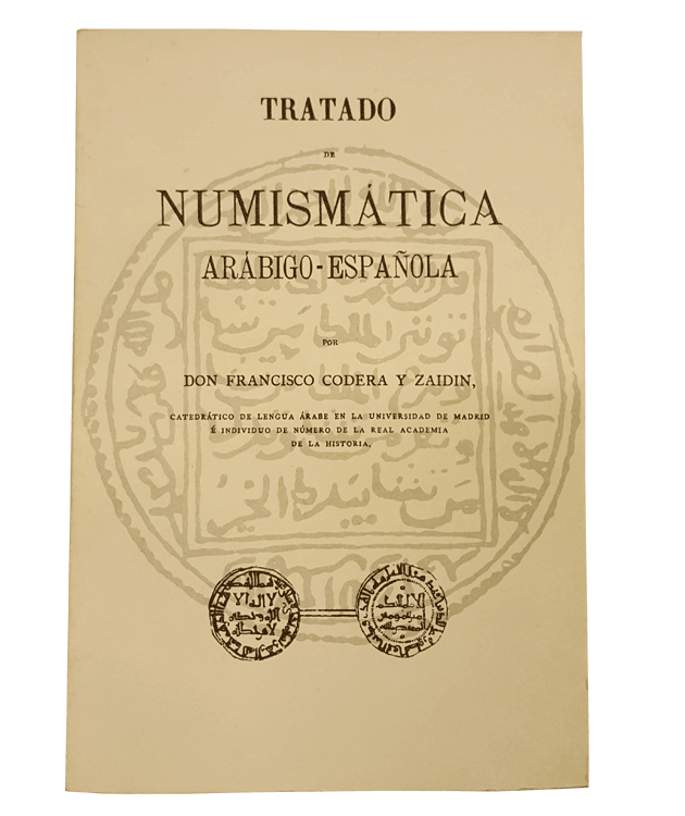 Tratado de numismática arábigo-española