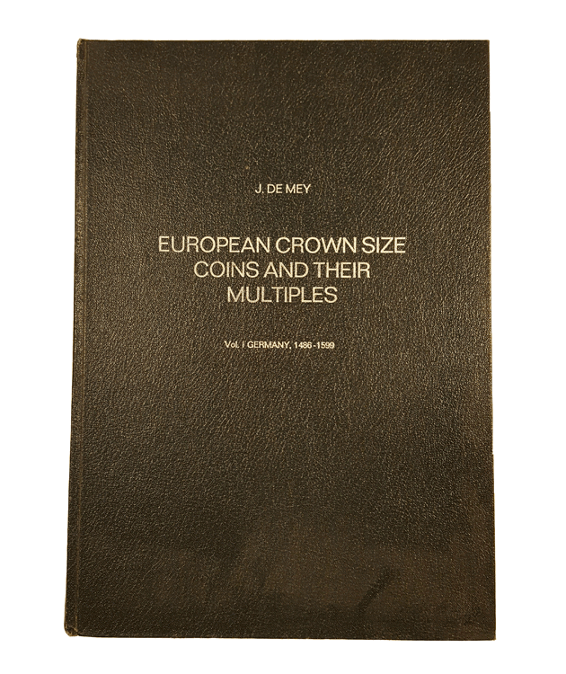 European crowns size coins and their multiples. Volumen I. Germany 1486-1599