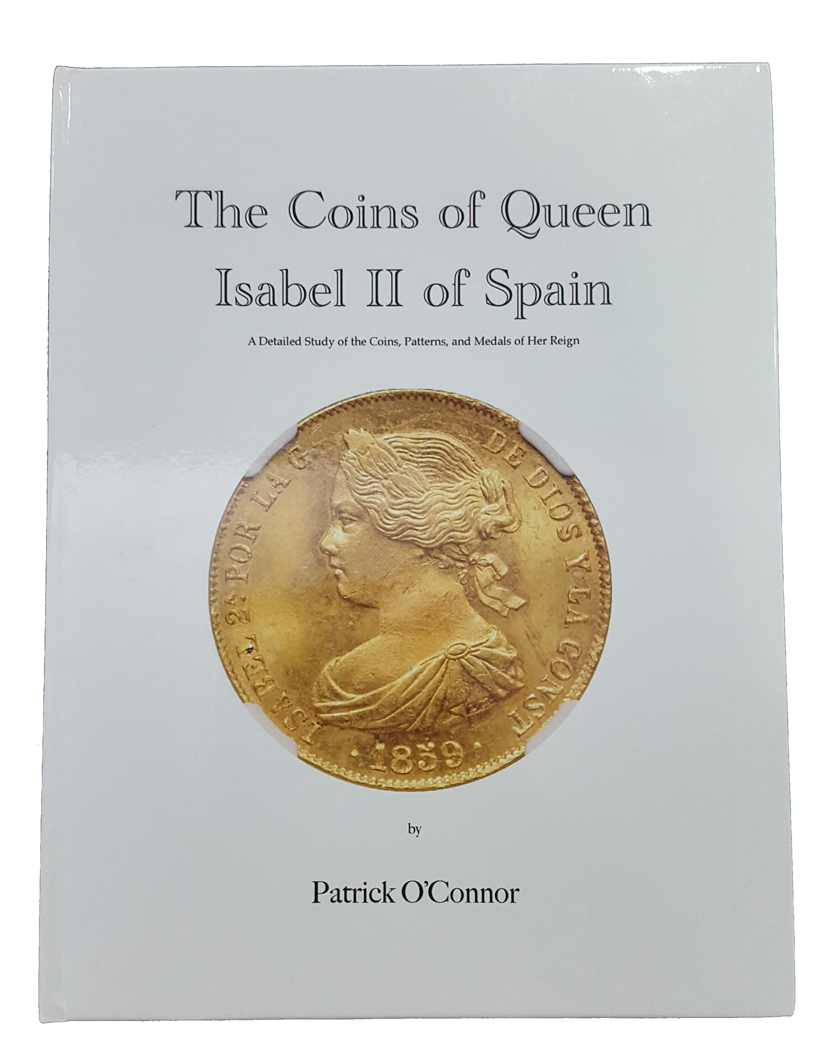The Coins of Queen Isabel II of Spain
