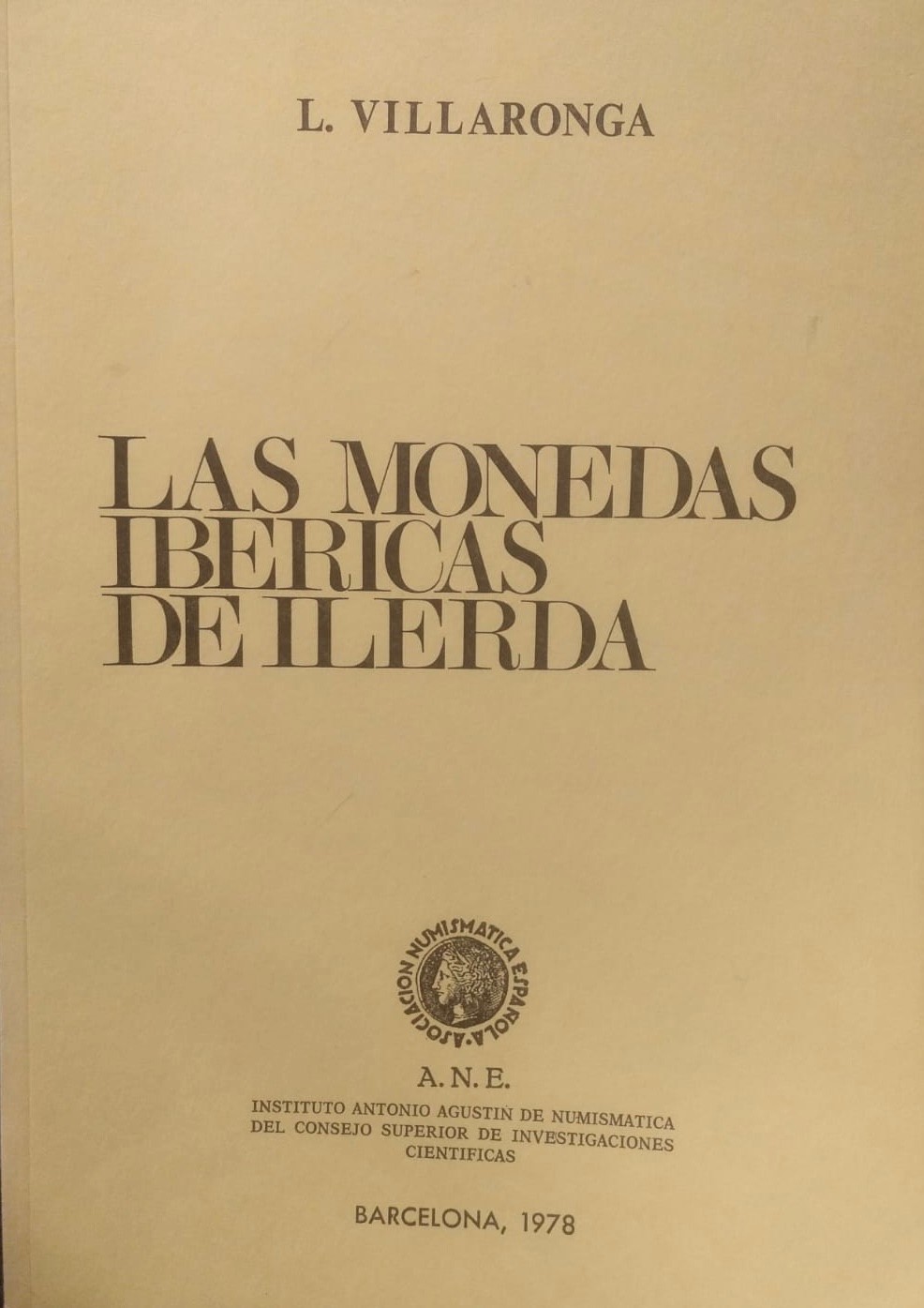 Las monedas Ibéricas de Illerda.  L. Villaronga. A. N. E.