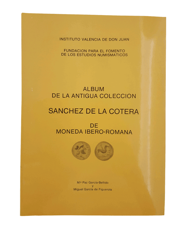 Álbum de la Antigua Colección Sánchez de la Cotera de Moneda Ibero Romana 