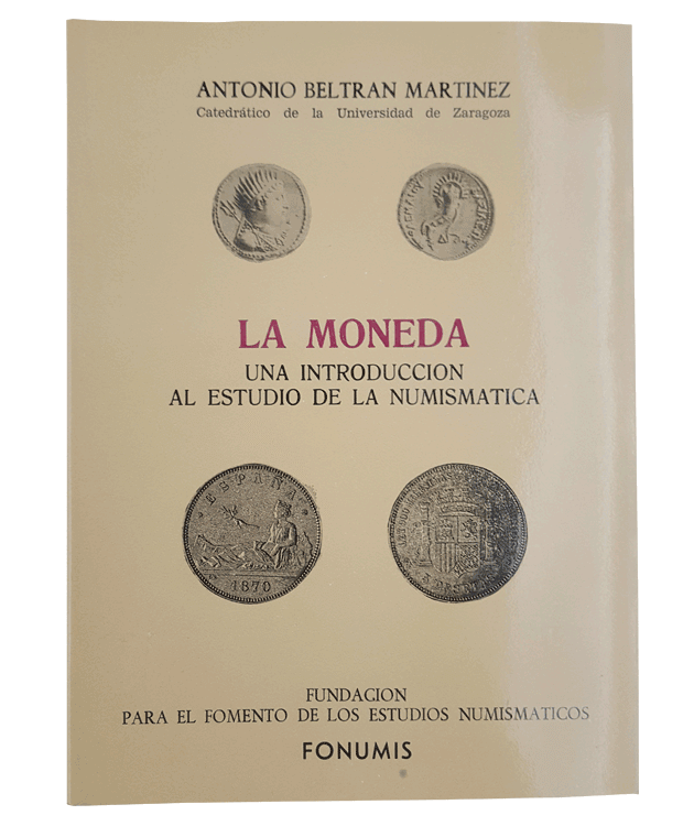 Moneda. Una introducción al estudio de la numismática